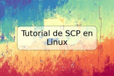 Tutorial de SCP en Linux