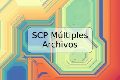 SCP Múltiples Archivos