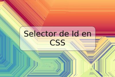 Selector de Id en CSS