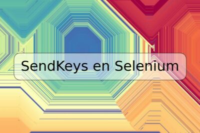 SendKeys en Selenium