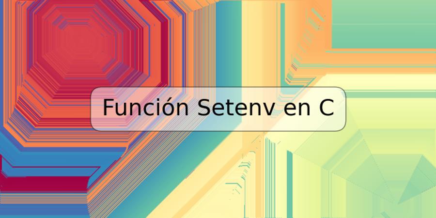 Función Setenv en C