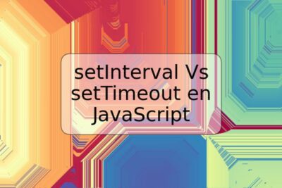 setInterval Vs setTimeout en JavaScript