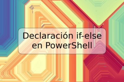 Declaración if-else en PowerShell