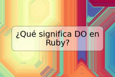¿Qué significa DO en Ruby?