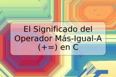 El Significado del Operador Más-Igual-A (+=) en C
