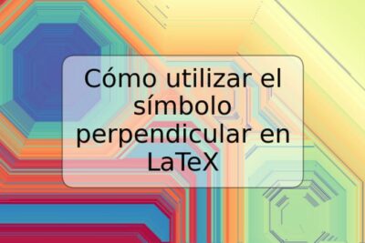 Cómo utilizar el símbolo perpendicular en LaTeX