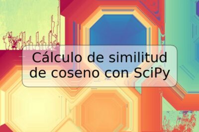 Cálculo de similitud de coseno con SciPy