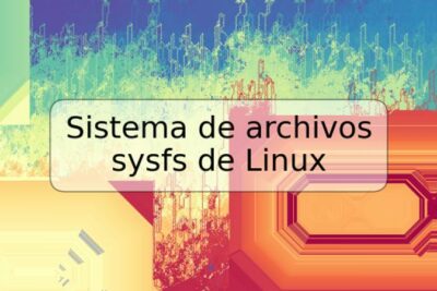 Sistema de archivos sysfs de Linux
