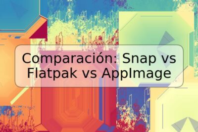 Comparación: Snap vs Flatpak vs AppImage