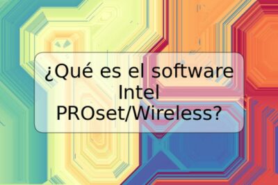 ¿Qué es el software Intel PROset/Wireless?