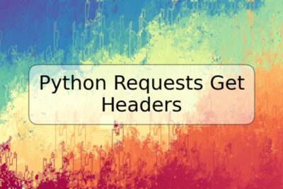 Python Requests Get Headers