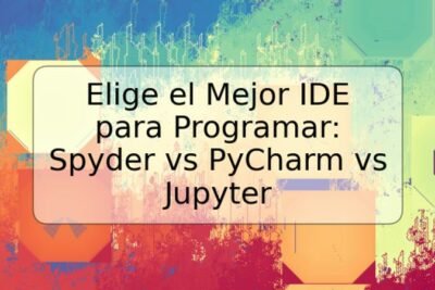 Elige el Mejor IDE para Programar: Spyder vs PyCharm vs Jupyter