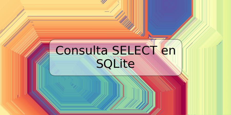 Consulta SELECT en SQLite