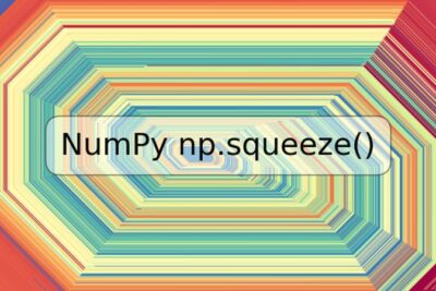 NumPy np.squeeze()