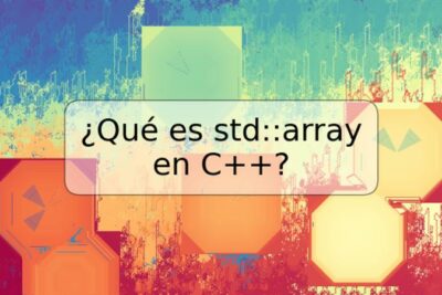 ¿Qué es std::array en C++?