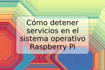 Cómo detener servicios en el sistema operativo Raspberry Pi
