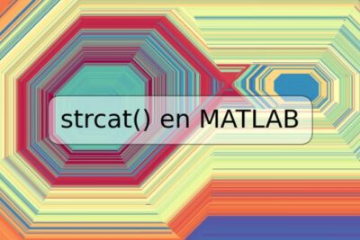 strcat() en MATLAB