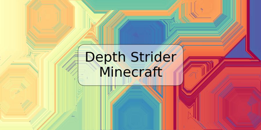 Depth Strider Minecraft