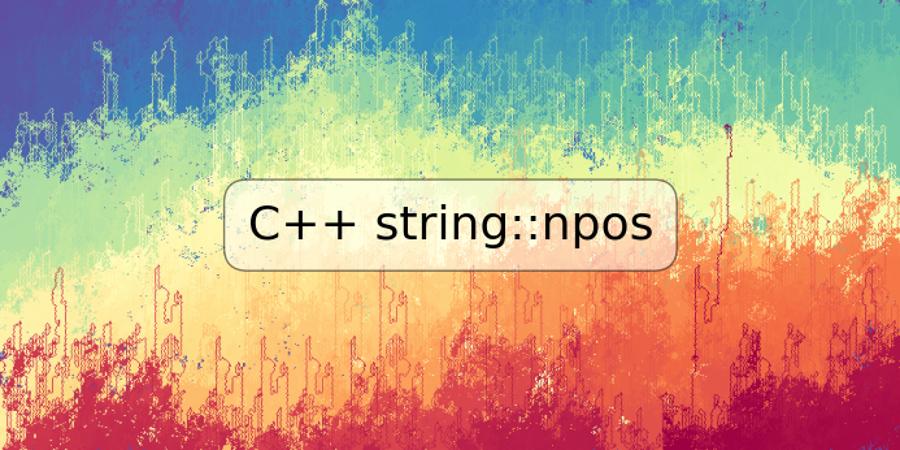 C++ string::npos