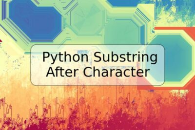 Python Substring After Character