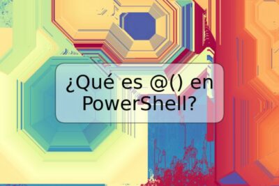 ¿Qué es @() en PowerShell?