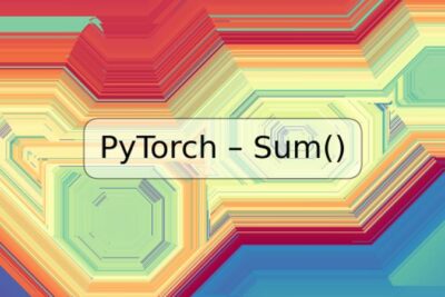 PyTorch – Sum()