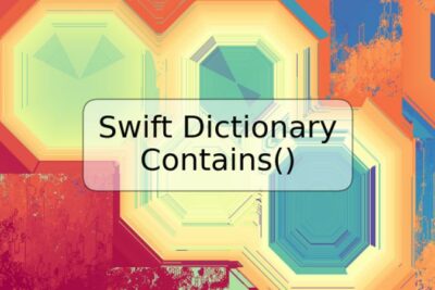 Swift Dictionary Contains()
