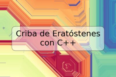 Criba de Eratóstenes con C++