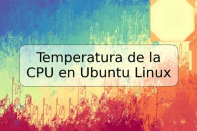 Temperatura de la CPU en Ubuntu Linux