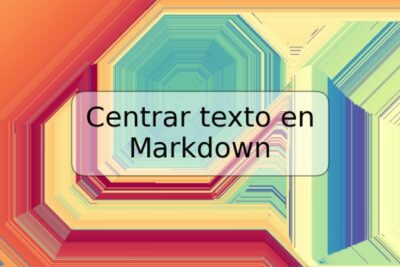 Centrar texto en Markdown