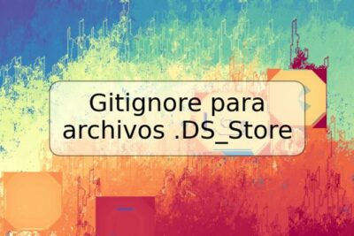 Gitignore para archivos .DS_Store