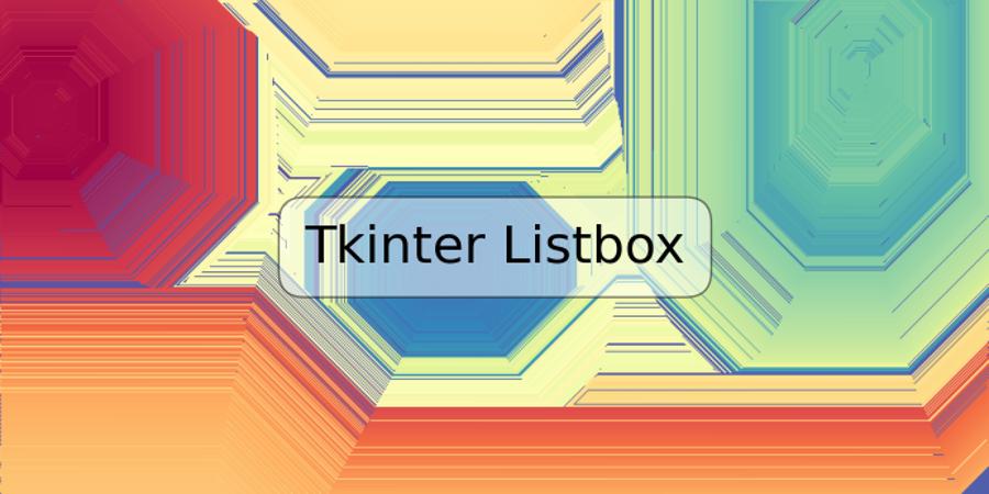 Tkinter Listbox