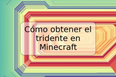 Cómo obtener el tridente en Minecraft