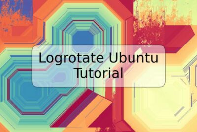 Logrotate Ubuntu Tutorial