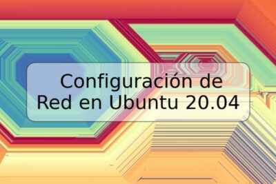 Configuración de Red en Ubuntu 20.04