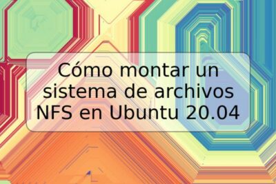 Cómo montar un sistema de archivos NFS en Ubuntu 20.04