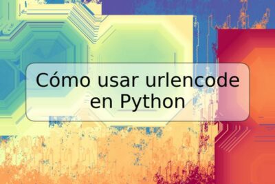 Cómo usar urlencode en Python