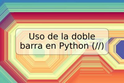 Uso de la doble barra en Python (//)