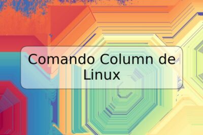 Comando Column de Linux