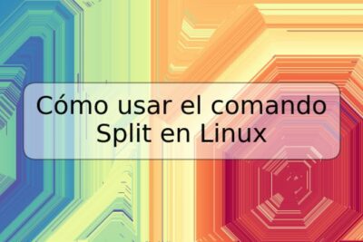 Cómo usar el comando Split en Linux