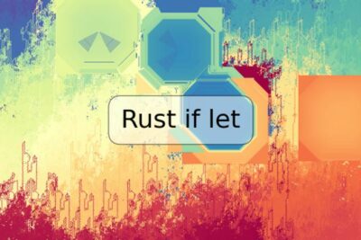 Rust if let