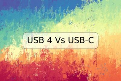 USB 4 Vs USB-C