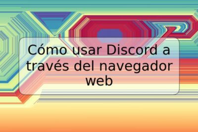 Cómo usar Discord a través del navegador web