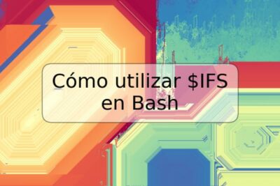 Cómo utilizar $IFS en Bash