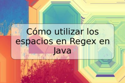 Cómo utilizar los espacios en Regex en Java