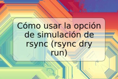 Cómo usar la opción de simulación de rsync (rsync dry run)