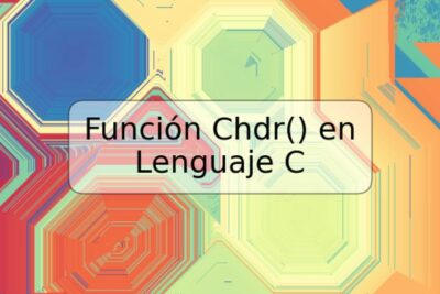 Función Chdr() en Lenguaje C