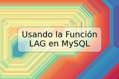Usando la Función LAG en MySQL