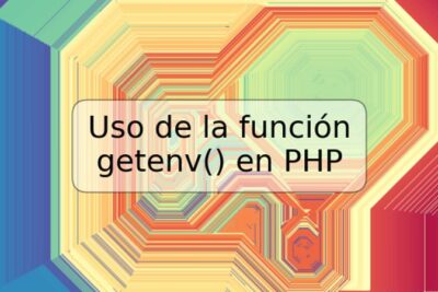 Uso de la función getenv() en PHP