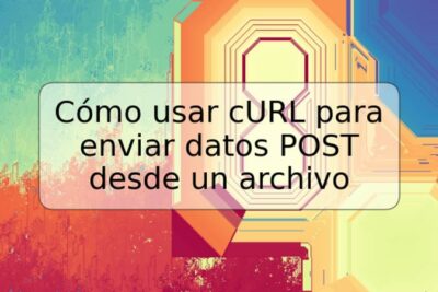 Cómo usar cURL para enviar datos POST desde un archivo